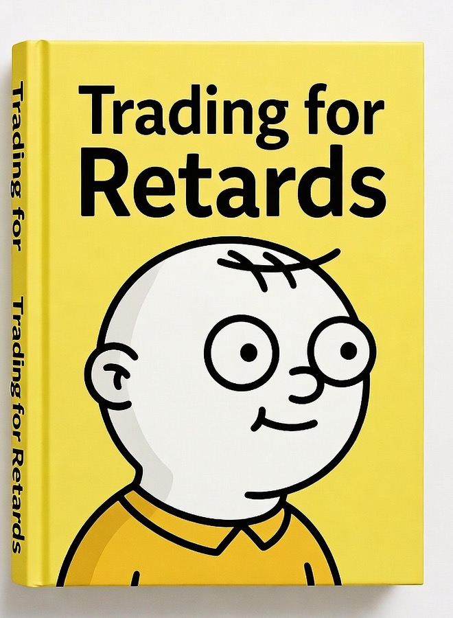 Trading for Retards book cover